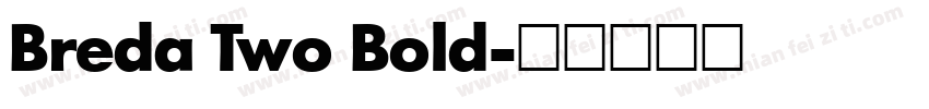 Breda Two Bold字体转换
